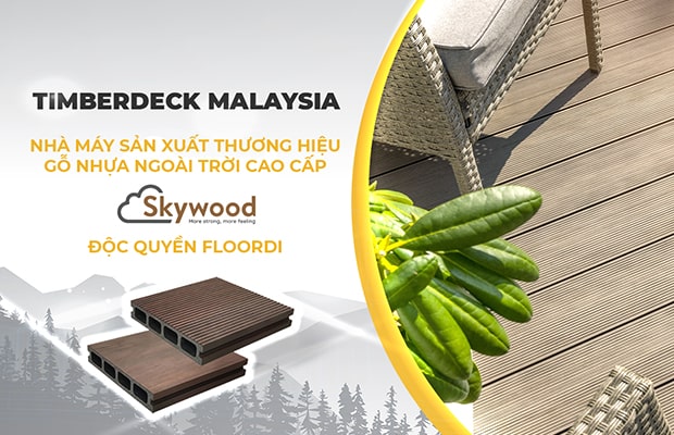 Skywood thương hiệu sàn gỗ ngoài trời được phân phối độc quyền bởi Floordi